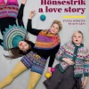 Hönsestrik a love story : sticka mönster på ditt sätt