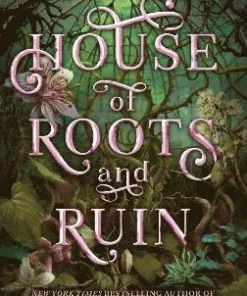 House of Roots and Ruin