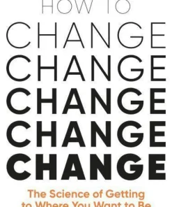 How to Change