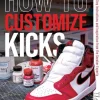 How to Customize Kicks