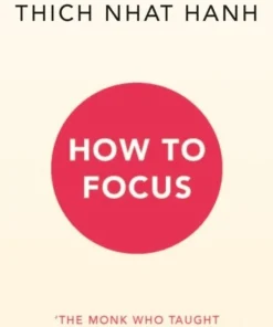 How to Focus