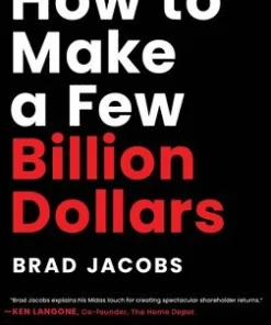 How to Make a Few Billion Dollars