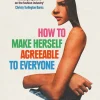 How to Make Herself Agreeable to Everyone
