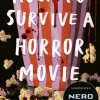 How to Survive a Horror Movie