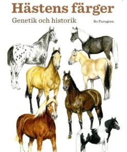 Hästens färger : genetik och historik