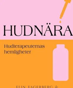 Hudnära : hudterapeuternas hemligheter