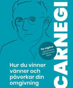 Hur du vinner vänner och påverkar din omgivning