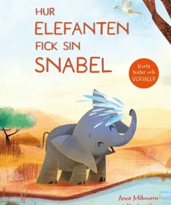 Hur elefanten fick sin snabel (läsnivå 1)