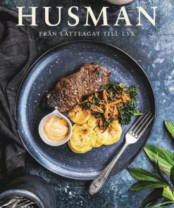 Husman - från lättlagat till lyx
