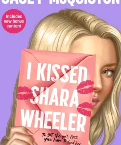 I Kissed Shara Wheeler