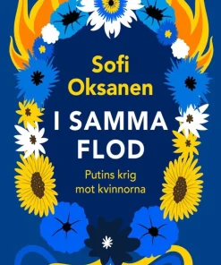 I samma flod : Putins krig mot kvinnorna