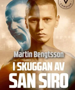I skuggan av San Siro : från proffsdröm till mardröm (lättläst)