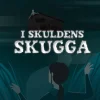 I skuldens skugga