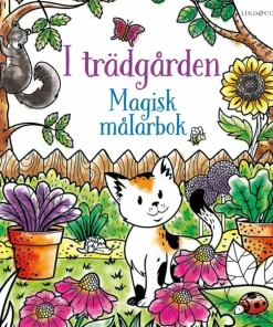 I trädgården : Magisk målarbok