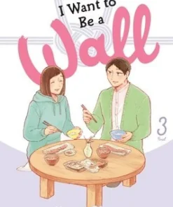 I Want to Be a Wall, Vol. 3