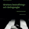 Idrottens bestraffnings- och tävlingsregler : med kommentarer