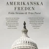 Illusionen om den amerikanska freden