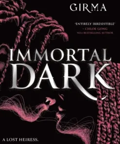 Immortal Dark Trilogy: Immortal Dark