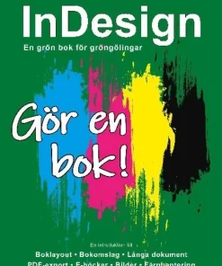 InDesign - En grön bok för gröngölingar: Gör en bok!