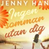 Ingen sommar utan dig