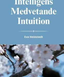 Intelligens medvetande intuition