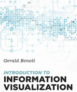 Introduction to Information Visualization