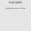 Inuti själen : olagliga hjärnimplantat i Sverige