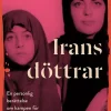 Irans döttrar : En personlig berättelse om kampen för frihet i Iran
