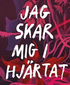 Jag skar mig i hjärtat