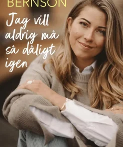 Jag vill aldrig må så dåligt igen : om kraschen, utmattningen och den långa vägen tillbaka