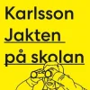Jakten på skolan