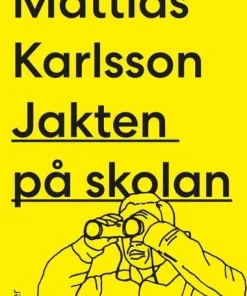 Jakten på skolan