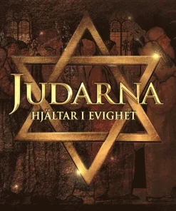 Judarna : hjältar i evighet