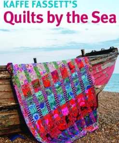 Kaffe Fassett's Quilts by the Sea
