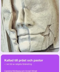 Kallad till präst eller pastor : i en tid av religiös förändring