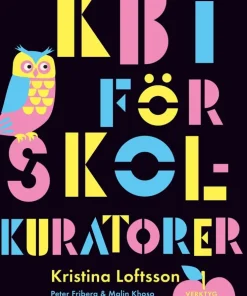 Kbt för skolkuratorer : verktyg som förändrar