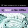 Key Thinkers on Space and Place