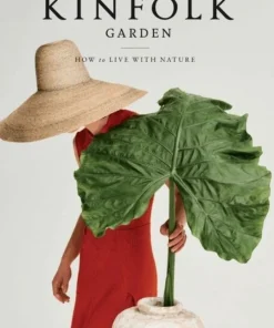 Kinfolk Garden