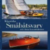 Klassiska småbåtsvarv och deras konstruktörer