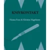 Knivkontakt : mot en kirurgisk karriär