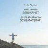 Känslomässig sårbarhet : en introduktion till schematerapi