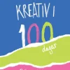 Kreativ i 100 dagar