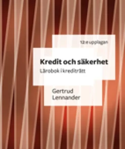 Kredit och säkerhet : lärobok i krediträtt