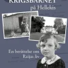 Krigsbarnet på Hellekis : en berättelse om Raijas liv