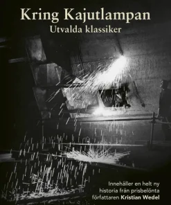 Kring Kajutlampan : utvalda klassiker