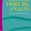Kritisk diskursanalys : en språkvetenskaplig introduktion