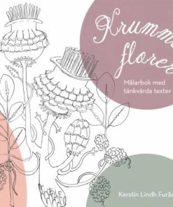 Krummeflorer : målarbok med tänkvärda texter