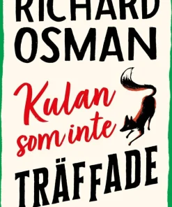Kulan som inte träffade