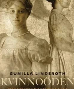 Kvinnoöden. En historisk berättelse