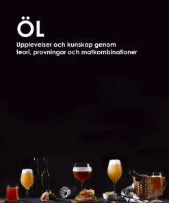 Öl : upplevelser och kunskap genom teori, provningar och matkombinationer